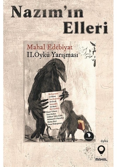 Nazım'ın Elleri Mahal Edebiyat 2024 Öykü Yarışması Seçkisi /...