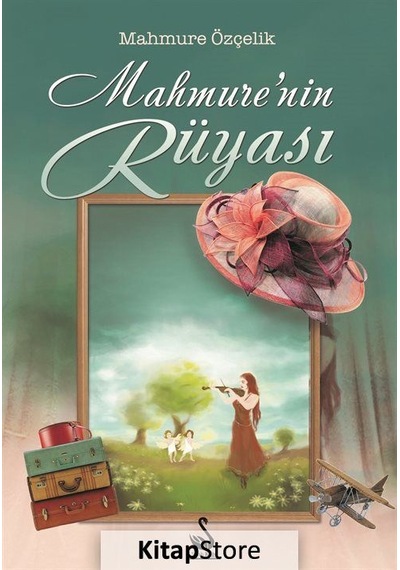 Mahmure'nin Rüyası - Mahmure Özçelik - Siyah Kuğu Yayınları