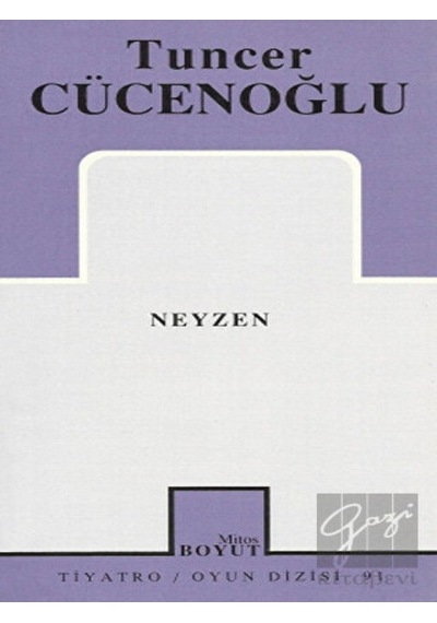 Neyzen - Tuncer Cücenoğlu - Mitos Boyut Yayınları