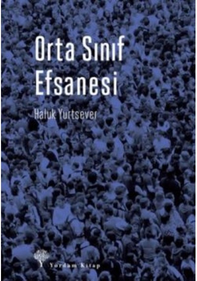 Orta Sınıf Efsanesi