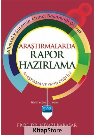 Araştırmalarda Rapor Hazırlama (ANK--D) - Niyazi Karasar - Nobel Akademik Yayıncılık