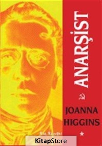 Anarşist / Joanna Higgins