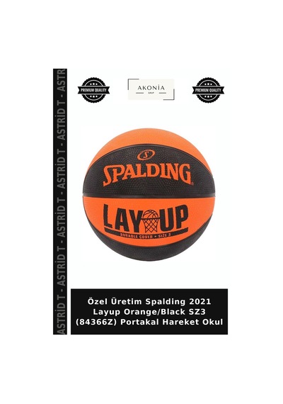 Özel Üretim Spalding 2021 Layup Orange/black Sz3 84366z Portakal Hareket Okul
