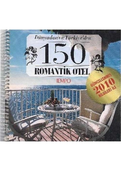 Dünyadan ve Türkiye'Den Romantik 150 Otel