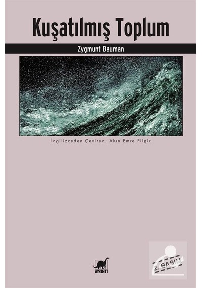 Kuşatılmış Toplum / Zygmunt Bauman