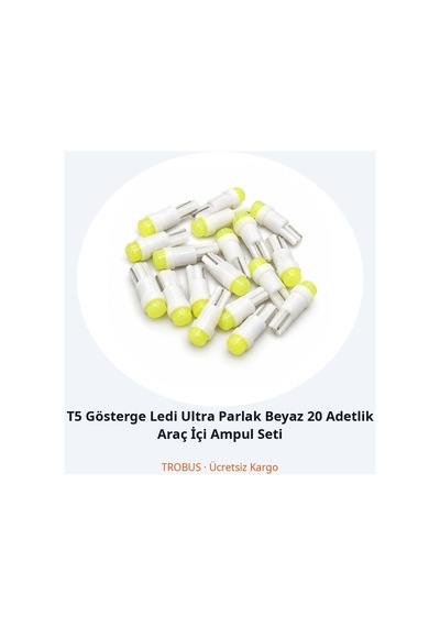 Trobus T5 Gösterge Ledi Ultra Parlak Beyaz 20 Adetlik Araç İçi Ampul Seti