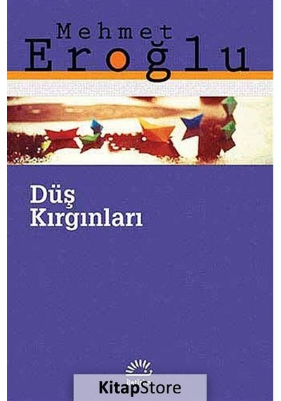 Kitapstore Düş Kırgınları / Mehmet Eroğlu