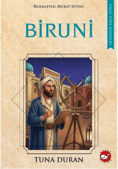 Biruni - Ünlü Türk Dâhileri