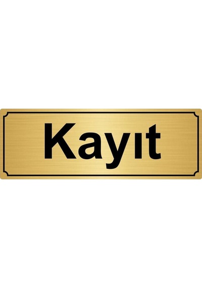 Kayıt Yönlendirme Levhası 10cmx20cm