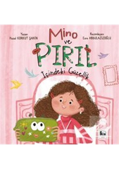 Mino Ve Pırıl / Hazal Korkut Şahin