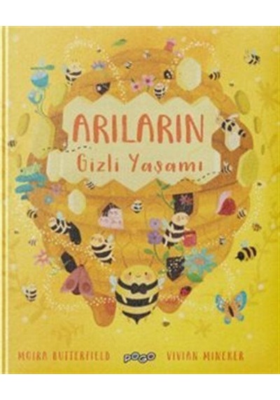 Arıların Gizli Yaşamı Ciltli / Moira Butterfield