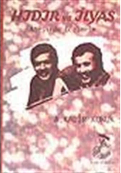Hıdır ve İlyas Ateşinde Gözlerim - A. Kadir Konuk - Belge Yayınları