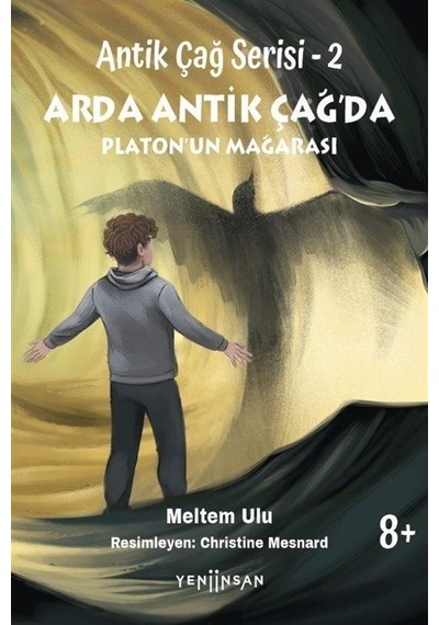 Arda Antik Çağ'da Platon'un Mağarası - Antik Çağ Serisi 2 - Meltem Ulu - Yeni İnsan Yayınevi