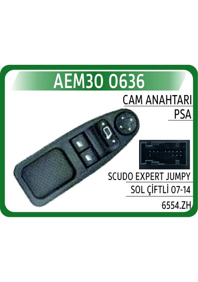 Aem Cam Anahtarı Scudo Expert Jumpy Sol Çiftli 07- Aem30 0636 6554zh