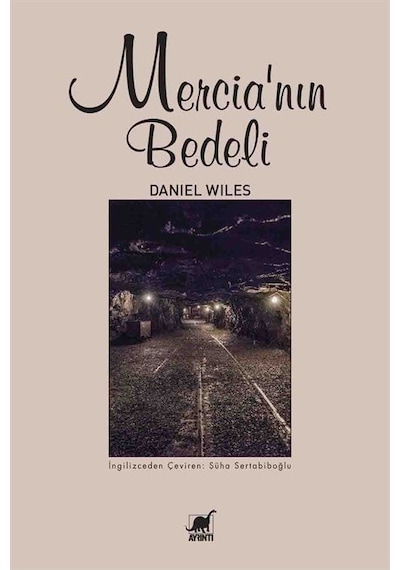 Mercia'nın Bedeli - Daniel Wiles - Ayrıntı Yayınları