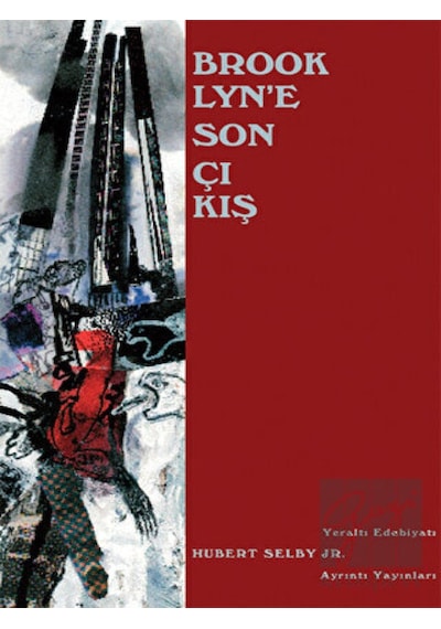 Brooklyn'e Son Çıkış - Hubert Selby - Ayrıntı Yayınları