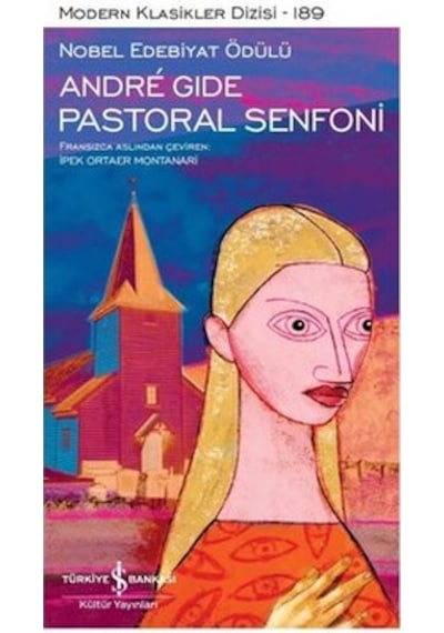 Pastoral Senfoni - Andre Gide - İş Bankası Kültür Yayınları