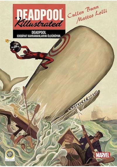 Deadpool - Edebiyat Kahramanlarını Öldürüyor - Cullen Bunn - JBC Yayıncılık