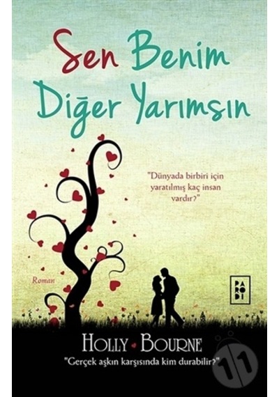 Sen Benim Diğer Yarımsın - Holly Bourne