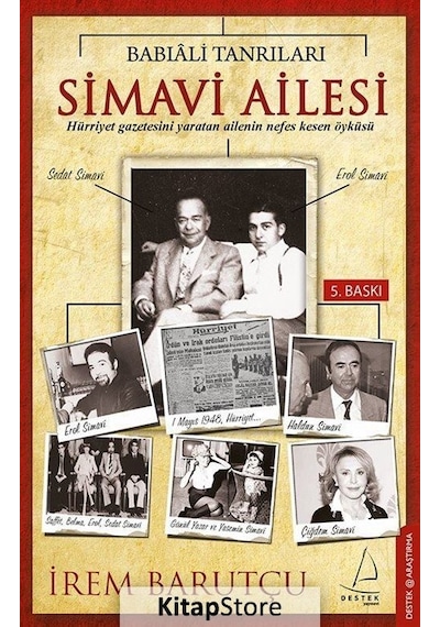 Babıali Tanrıları Simavi Ailesi - İrem Barutçu - Destek Yayınları