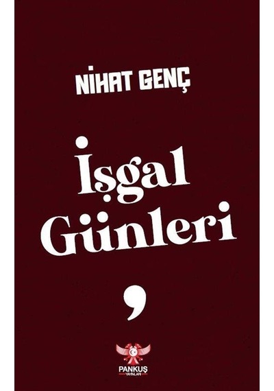 İşgal Günleri / Nihat Genç