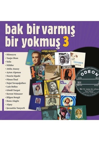 Bak Bir Varmış Bir Yokmuş Vol. 3 - Plak Lp - Hümeyra, Tanju Okan, Yeliz, Nilüfer, Ayten Alpman, Lale Belkıs Ve Daha Birçok Sanatçı