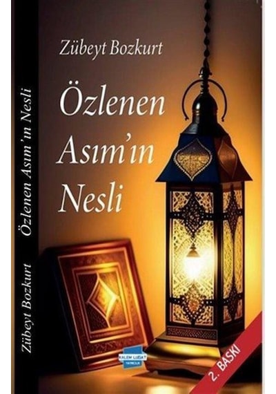 Özlenen Asımın Nesli / Zübeyt Bozkurt