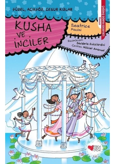 Kusha ve İnciler - Beatrice Masini - Can Çocuk Yayınları