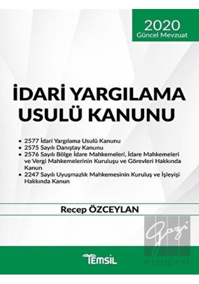 2020 Güncel Mevzuat İdari Yargılama Usulü Kanunu - Recep Özceylan - Temsil Kitap