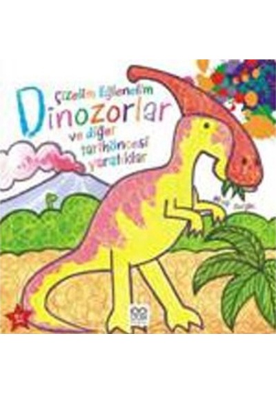Çizelim Eğlenelim Dinozorlar ve Diğer Tarih Öncesi Yaratıklar - Mark Bergin - 1001 Çiçek