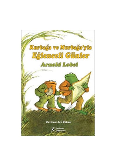 Kurbağa ve Murbağa'yla Eğlenceli Günler - Arnold Lobel - Kelime Yayınları