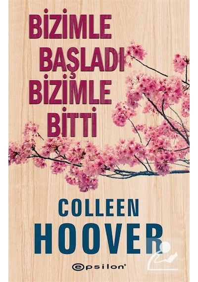 Mercankitap Bizimle Başladı Bizimle Bitti / Colleen Hoover