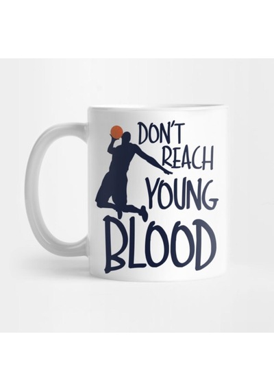 Don't Reach Young Blood Kupa Bardak Çok Renkli