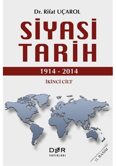 Siyasi Tarih 1914-2014 Cilt 2 / Dr. Rifat Uçarol