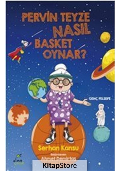Pervin Teyze Nasıl Basket Oynar? / Serhan Kansu
