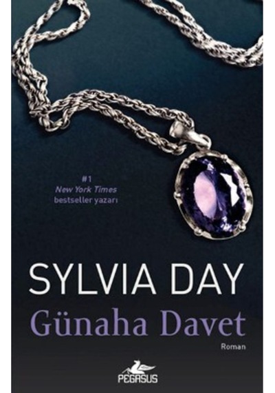 Günaha Davet - Sylvia Day - Pegasus