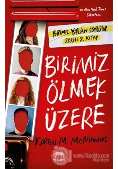 Birimiz Ölmek Üzere - Karen M. McManus - Yabancı