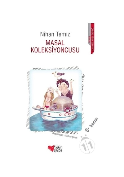 Masal Koleksiyoncusu - Nihan Temiz - Can Çocuk Yayınları