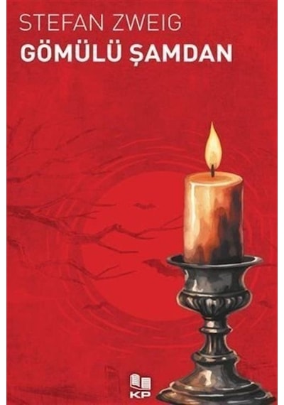 Gömülü Şamdan / Stefan Zweig