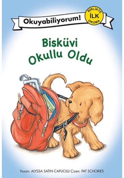 Okuyabiliyorum! - Bisküvi Okullu Oldu - Alyssa Satin Capucilli - Pegasus