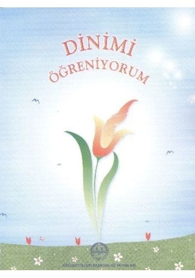 Dinimi Öğreniyorum  - Alparslan Durmuş  - Diyanet İşleri Başkanlığı