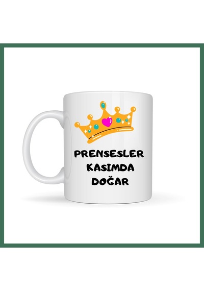 En-cag Prensesler Kasımda Doğar Yazılı Kupa Model 255 Taç Tasarımlı Kasım Ayı Doğum Günü Hediyesi Seramik Kahve Kupası Bss Çok Renkli