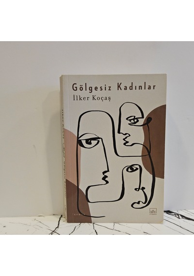 Gölgesiz Kadınlar- 1.baskı