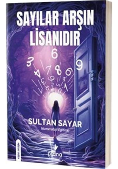 Sayılar Arşın Lisanıdır - Sultan Sayar - Prana Yayınları