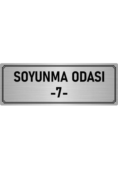 Metal Yönlendirme Levhası, Departman Kapı Isimliği Soyunma Odası 7 10x20 Cm Gümüş Renk