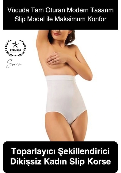 Svein Premium Toparlayıcı Sıkılaştırıcı Kadın Slip Korse Rahat Dikişsiz Saran Günlük İç Çamaşır Beyaz