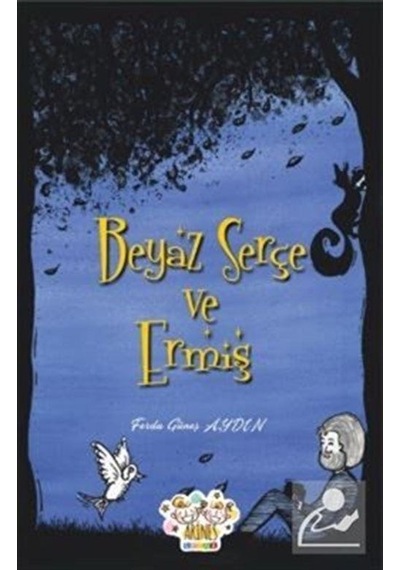 Beyaz Serçe Ve Ermiş - Ferda Güneş Aydın