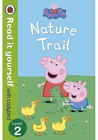 Ladybird Peppa Pig Nature Trail - Read İt Yourself With Ladybird