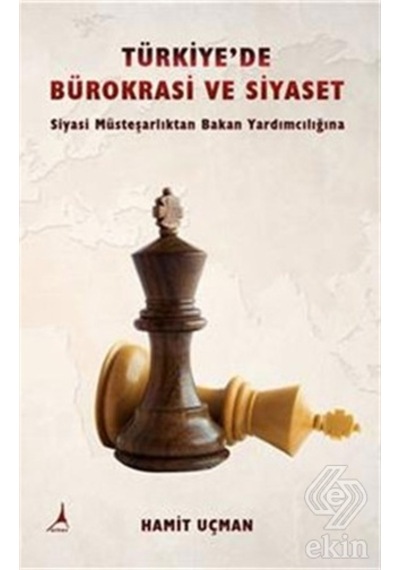 Türkiye'de Bürokrasi ve Siyaset - Hamit Uçman - Alter Yayınları