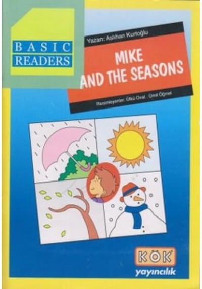 Basic Readers - Mike And The Seasons - Aslıhan Kurtoğlu - Kök Yayıncılık